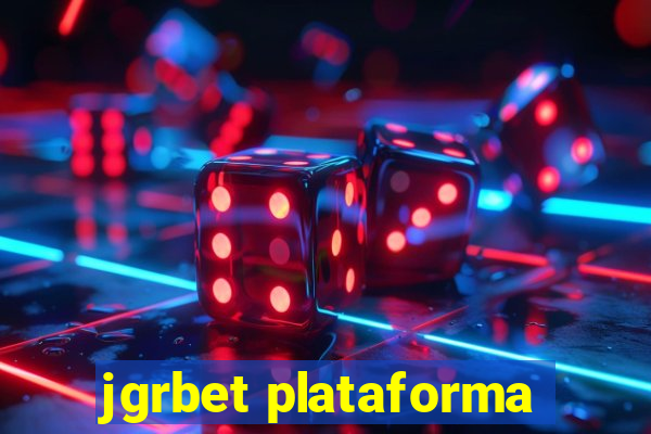 jgrbet plataforma